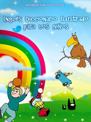 cover image of Inglés Diccionario Ilustrado para los niños